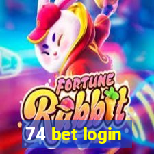 74 bet login